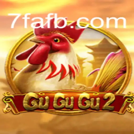 GuGuGu2: Descubra o Novo Fenômeno dos Jogos com 7fa.com